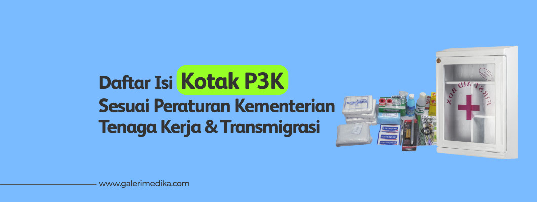 Daftar Isi Kotak P3K Tipe A, B, C Sesuai Permenaker