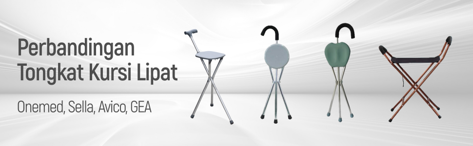 Perbandingan Tongkat Kursi Lipat - Alat Bantu Jalan