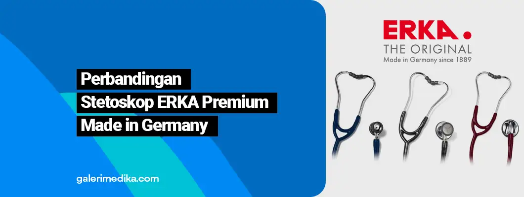 Perbandingan Stetoskop ERKA Premium Made in Germany