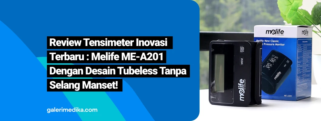 Inovasi Baru Monitor Tekanan Darah : Reveiw melife ME-A201 dengan Desain Tubeless Tanpa Selang Manset