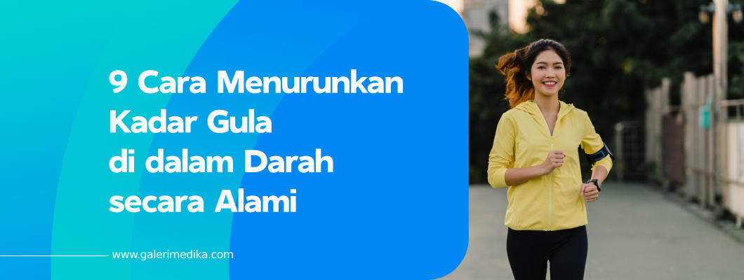 9 Cara Menurunkan Kadar Gula di dalam Darah secara Alami