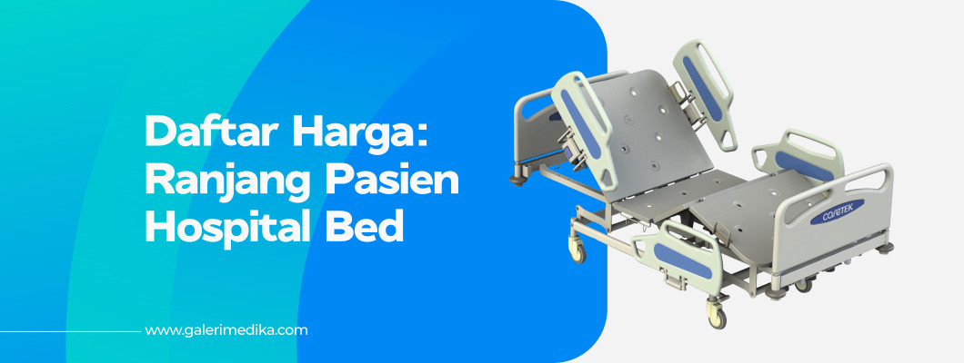 Daftar Harga Ranjang Pasien Terbaru 2025