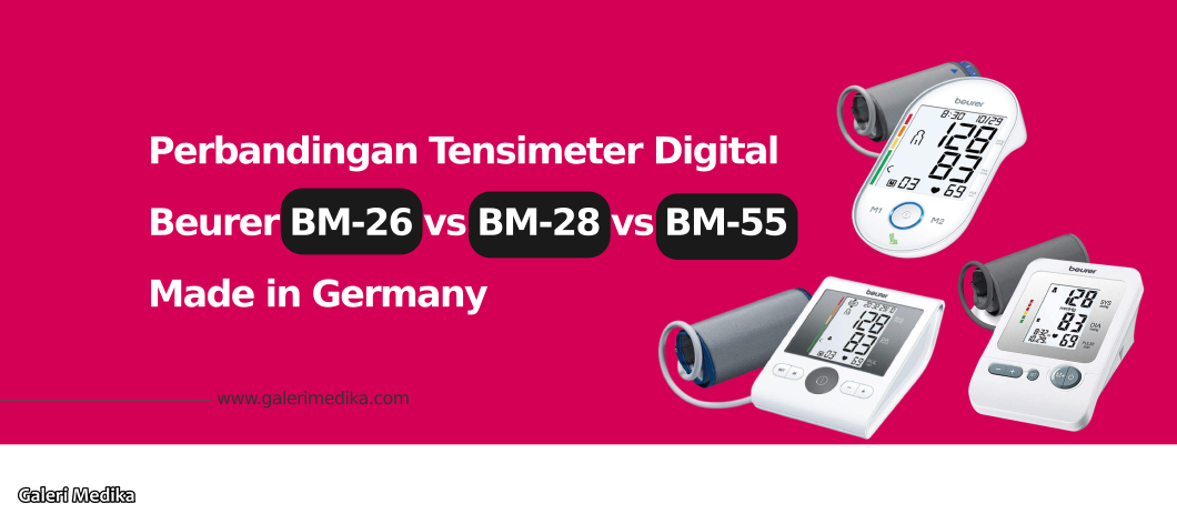 Perbandingan Tensimeter Digital Beurer BM-26, BM-28, dan BM-55 Made in Germany
